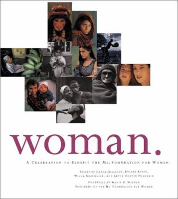 Woman : a celebration to benefit the Ms. Foundation for Women