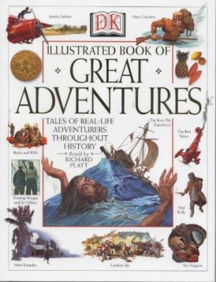 Illustrated book of great adventures : real-life tales of danger and daring