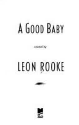 A good baby : a novel