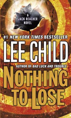 Nothing to lose : a Reacher novel