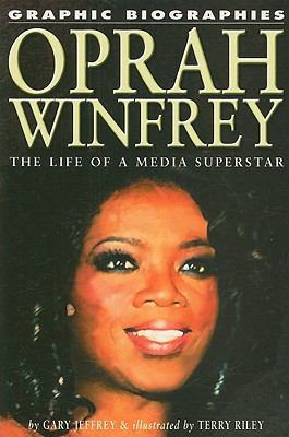 Oprah Winfrey : the life of a media superstar