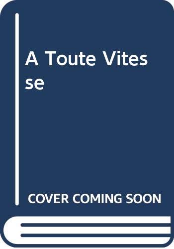 À toute vitesse