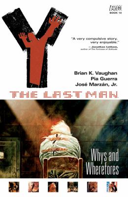 Y, the last man. [Book 10], Whys and wherefores /