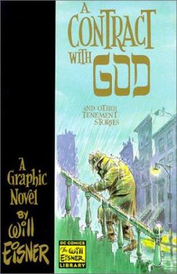 A contract with God and other tenement stories : [a graphic novel]