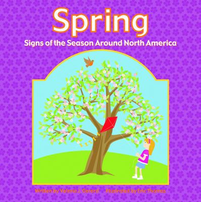 Spring : signs of the season around North America