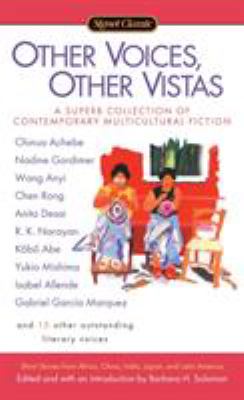 Other voices, other vistas : short stories from Africa, China, India, Japan, and Latin America