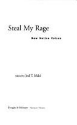 Steal my rage : new native voices