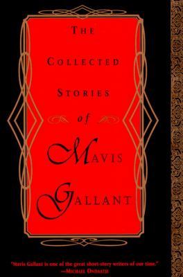 The collected stories of Mavis Gallant