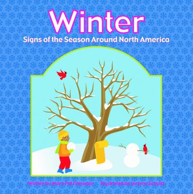 Winter : signs of the season around North America