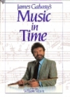 James Galway's Music in time