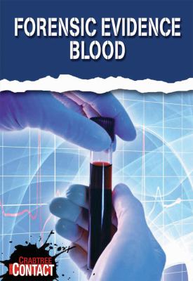 Forensic evidence : blood