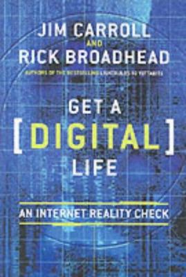 Get a (digital) life : an Internet reality check