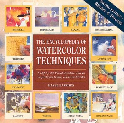 The encyclopedia of watercolor techniques