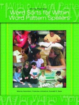 Words their way : word sorts for within word pattern spellers