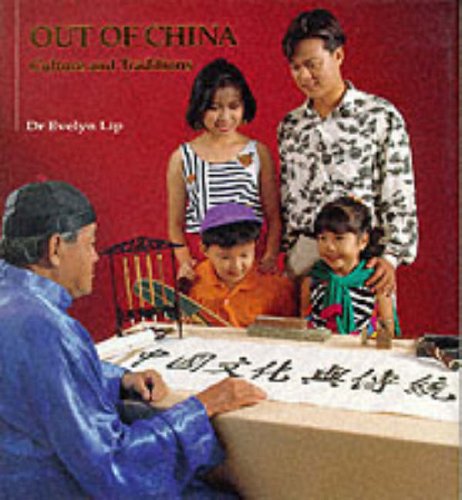 Out of China : culture and traditions