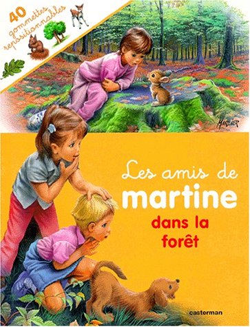 Les amis de Martine dans la forêt.