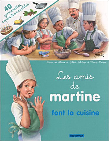 Les amis de Martine font la cuisine.