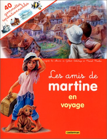 Les amis de Martine en voyage.