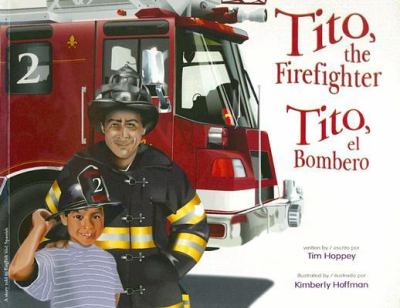 Tito, the firefighter = Tito, el bombero