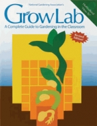 Grow lab : a complete guide to gardening in the class room