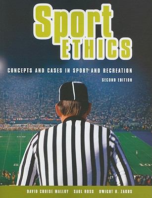 Sport ethics : concepts and cases in sport and recreation