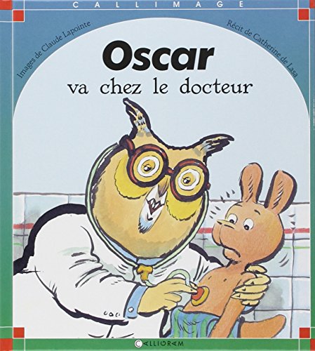 Oscar va chez le docteur