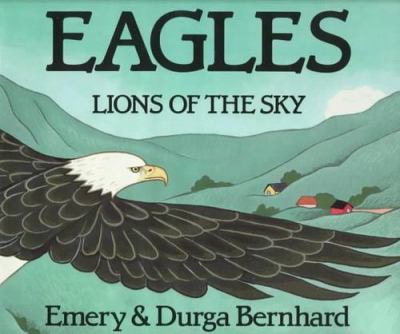 Eagles : lions of the sky