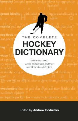 The complete hockey dictionary