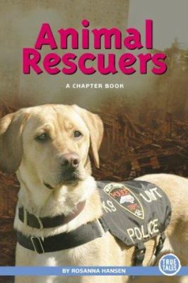 Animal rescuers : a chapter book