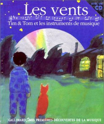 Les vents : Tim & Tom et les instruments de musique