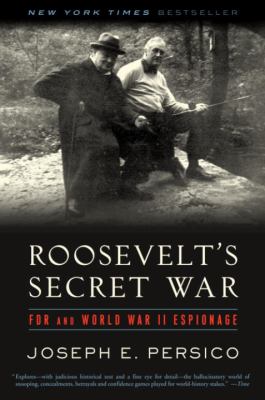 Roosevelt's secret war : FDR and World War II espionage