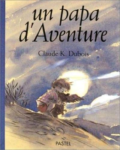 Un papa d'aventure