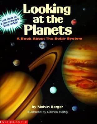 Looking at the planets : a book about the solar system