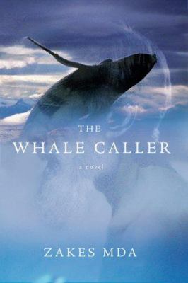 The whale caller : a novel