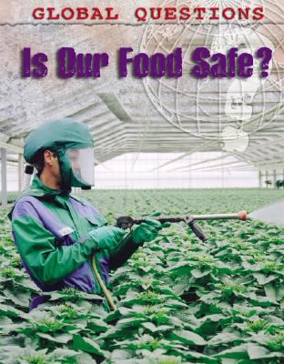 Is our food safe?