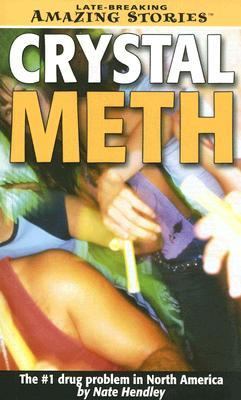 Crystal meth : the #1 drug problem in North America