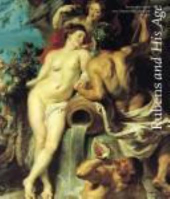 Rubens and his age : treasures from the Hermitage Museum, Russia