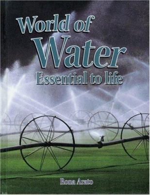 World of water : essential to life