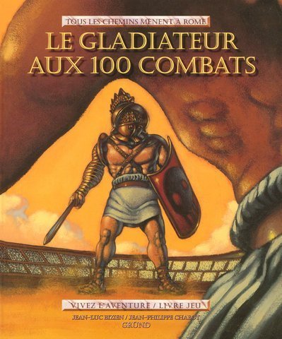 Le gladiateur aux 100 combats