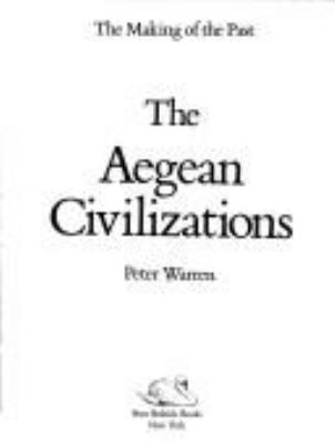 The Aegean civilizations