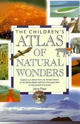 The children's atlas of natural wonders