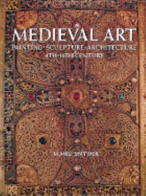 Medieval art : painting-sculpture-architecture, 4th-14th century