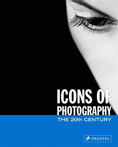 Icons of photography : the 20th century