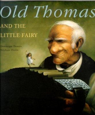 Old Thomas and the little fairy