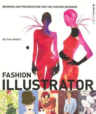 Fashion illustrator : drawing and presentation for the fashion designer