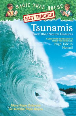 Tsunamis and other natural disasters : a nonfiction companion to High tide in Hawaii
