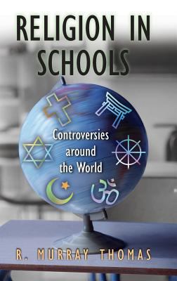 Religion in schools : controversies around the world