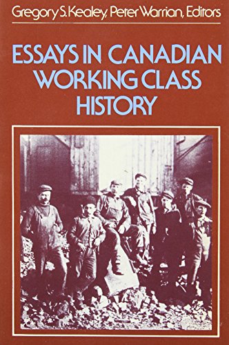 Essays in Canadian working class history