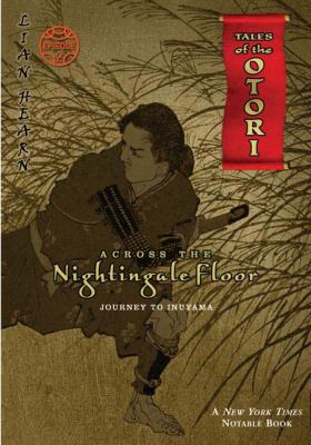 Across the nightingale floor. Episode 2, Journey to Inuyama /