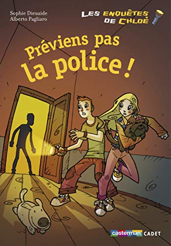 Préviens pas la police!